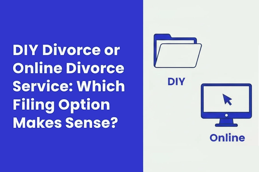 DIY Divorce or Online Divorce Service: Which Filing Option Makes Sense?