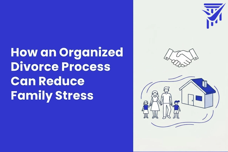 showing how an organized divorce process can reduce family stress
